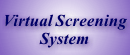 Virtual Screening System Technology